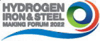 Hydrogen Iron & Steel Making Forum 2022